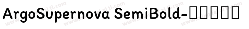 ArgoSupernova SemiBold字体转换